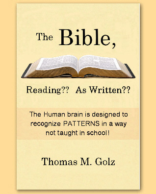 The Bible, Reading?? As Written??